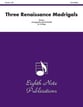 THREE RENAISSANCE MADRIGALS Flute Quartet cover